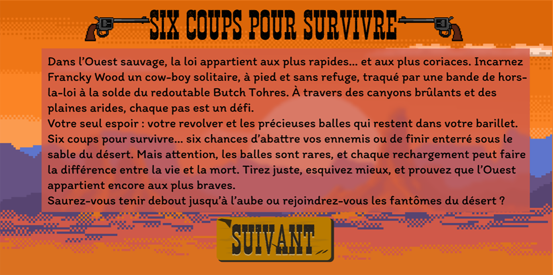 Jeu Web - Six coups pour survivre